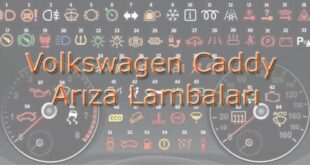 Volkswagen Caddy Arıza Lambaları ve Anlamları